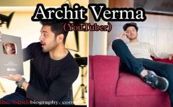 Archit Verma Wiki